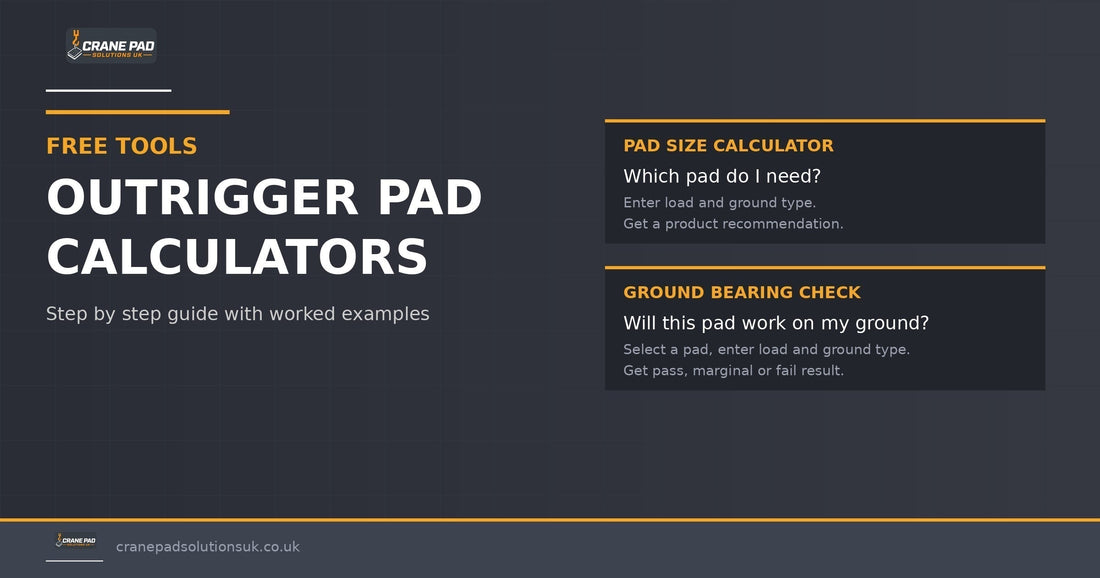 How to Use Our Free Outrigger Pad Calculators: Pad Sizing and Ground Bearing