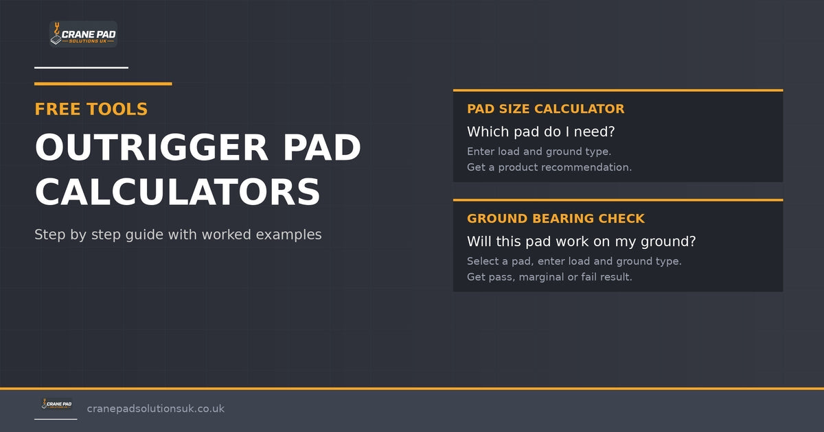 How to Use Our Free Outrigger Pad Calculators: Pad Sizing and Ground Bearing