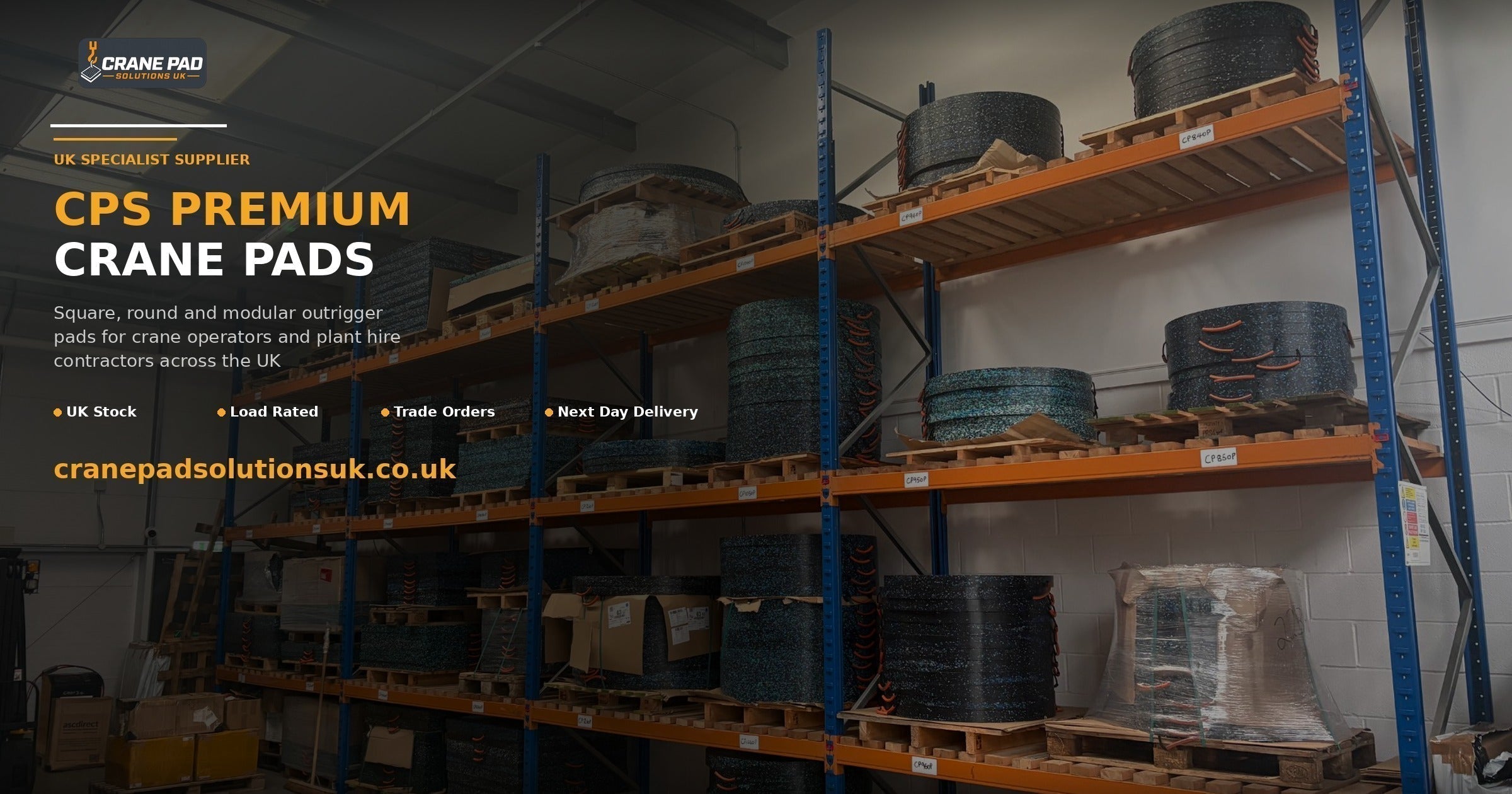 CPS premium crane pads UK warehouse stock square round and modular outrigger pads UHMW-PE